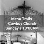 Mesa Trails Cowboy Church